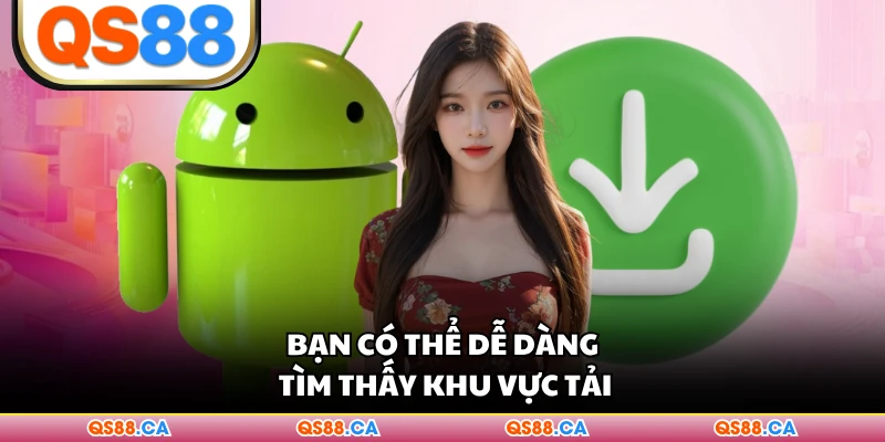 Bạn có thể dễ dàng tìm thấy khu vực tải