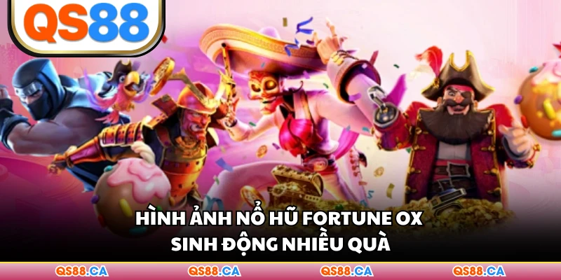 Hình ảnh nổ hũ Fortune Ox sinh động nhiều quà