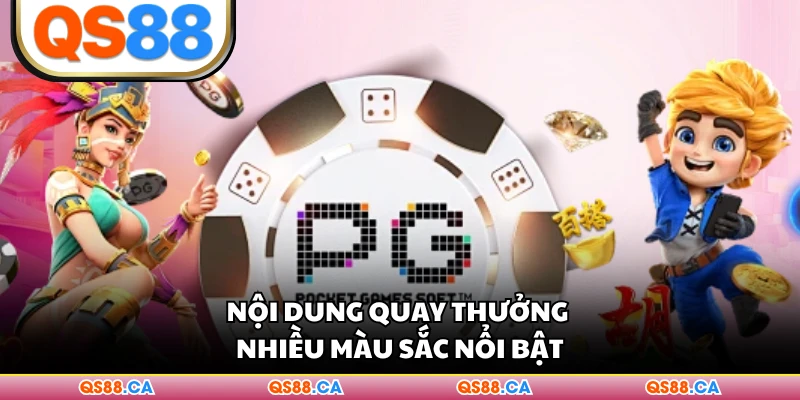Nội dung quay thưởng nhiều màu sắc nổi bật