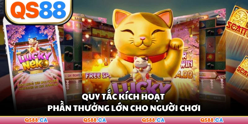Quy tắc kích hoạt phần thưởng lớn cho người chơi